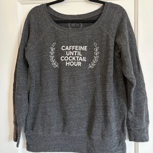 Caffeine Until Cocktail Hour Scoop Neck Cropped Sweat Shirt Gray M